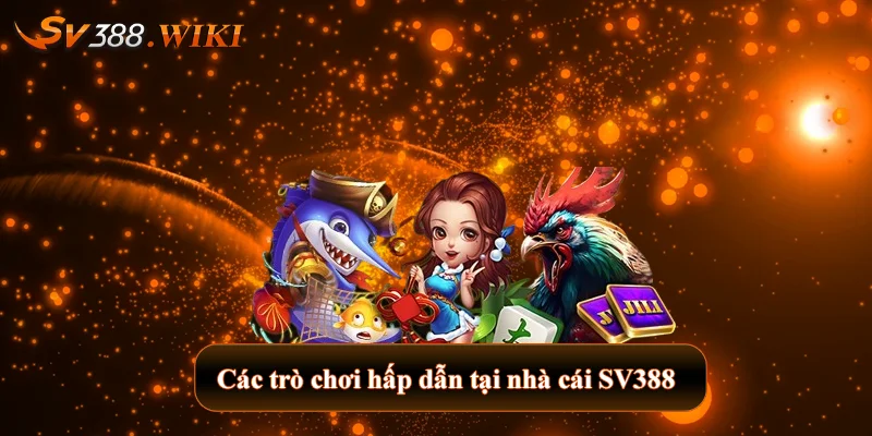 SV388 Kiwi 🎖️ SV 388 | Link Trực Tiếp Đá Gà SV388 prodeum Casino 2025 24 Các trò chơi hấp dẫn tại nhà cái SV388